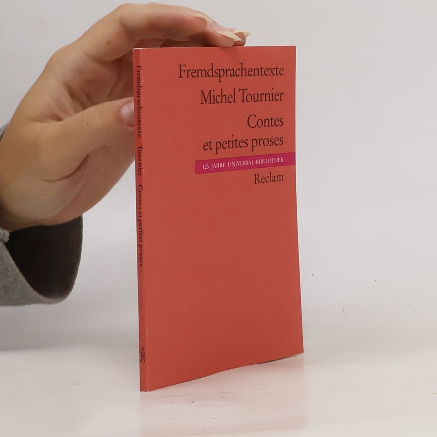 Michel Tournier Contes et petites proses