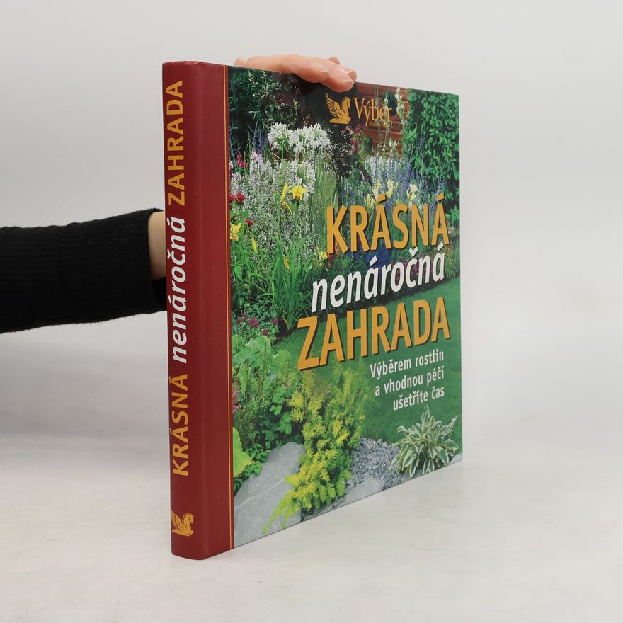 Various authors Krásná nenáročná zahrada