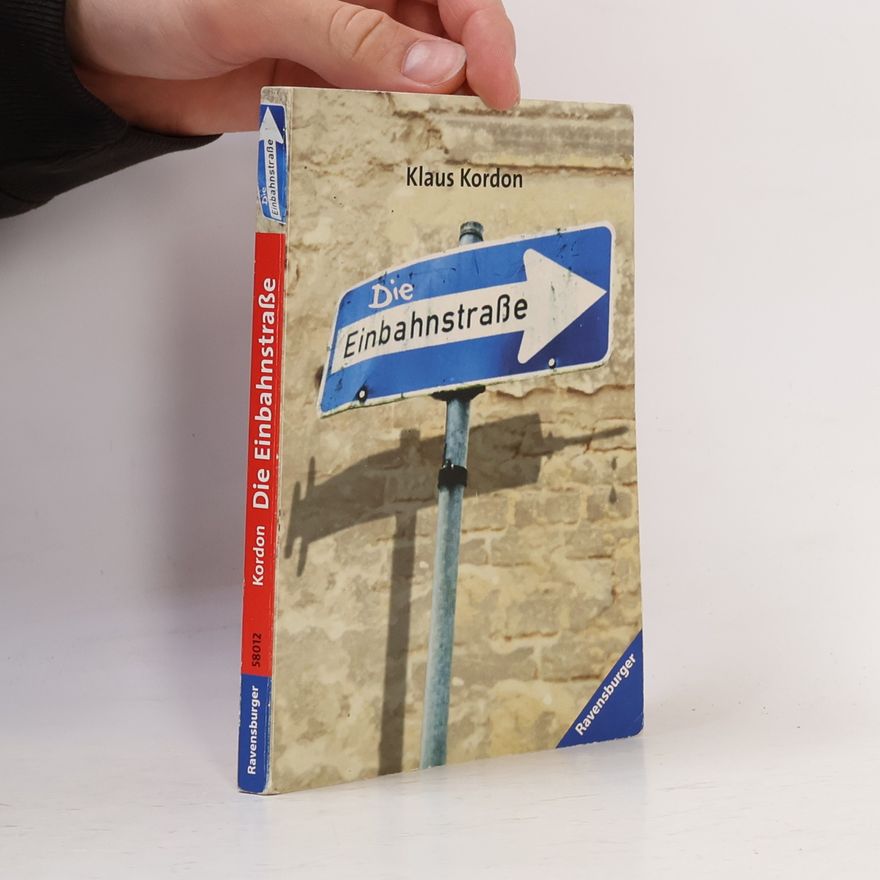 Klaus Kordon Die Einbahnstrasse
