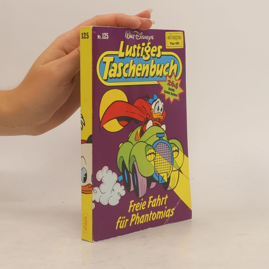 Walt Disney Lustiges Taschenbuch 125. Freie Fahrt für Phantomias
