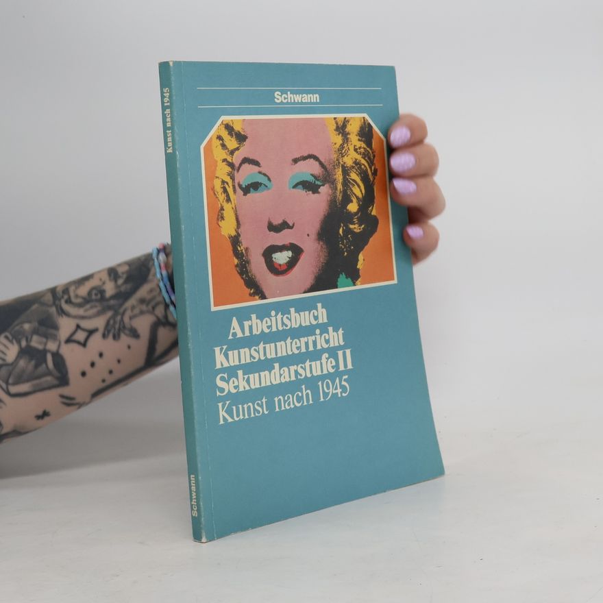 Autorenkollektiv Arbeitsbuch Kunstunterricht Sekundarstufe II