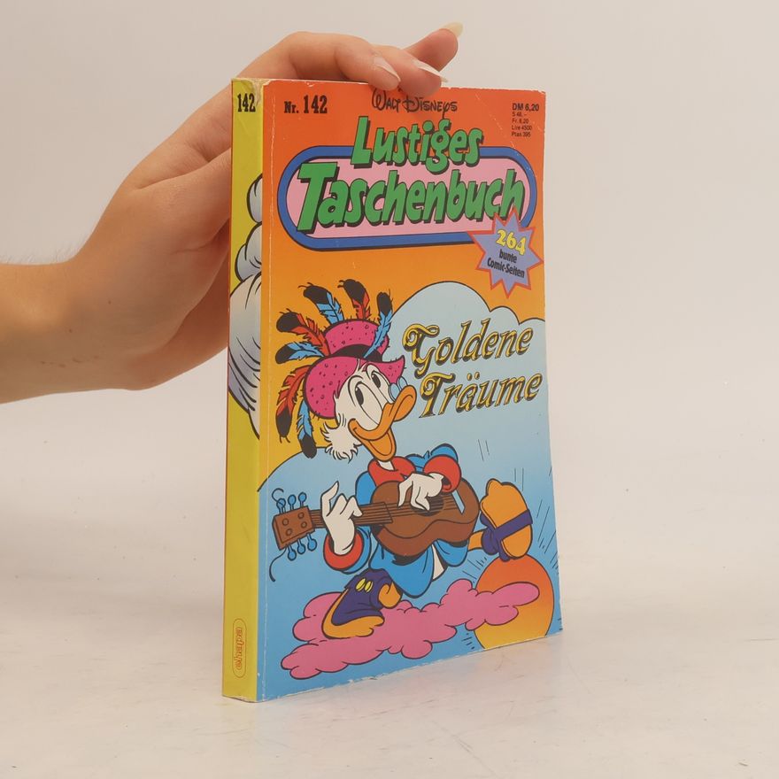 Walt Disney Lustiges Taschenbuch 142. Goldene Träume