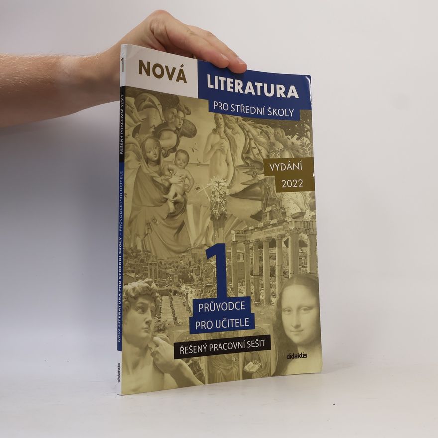 Kolektiv autorů Nová literatura pro střední školy 1 Řešený pracovní sešit - Vydání 2022