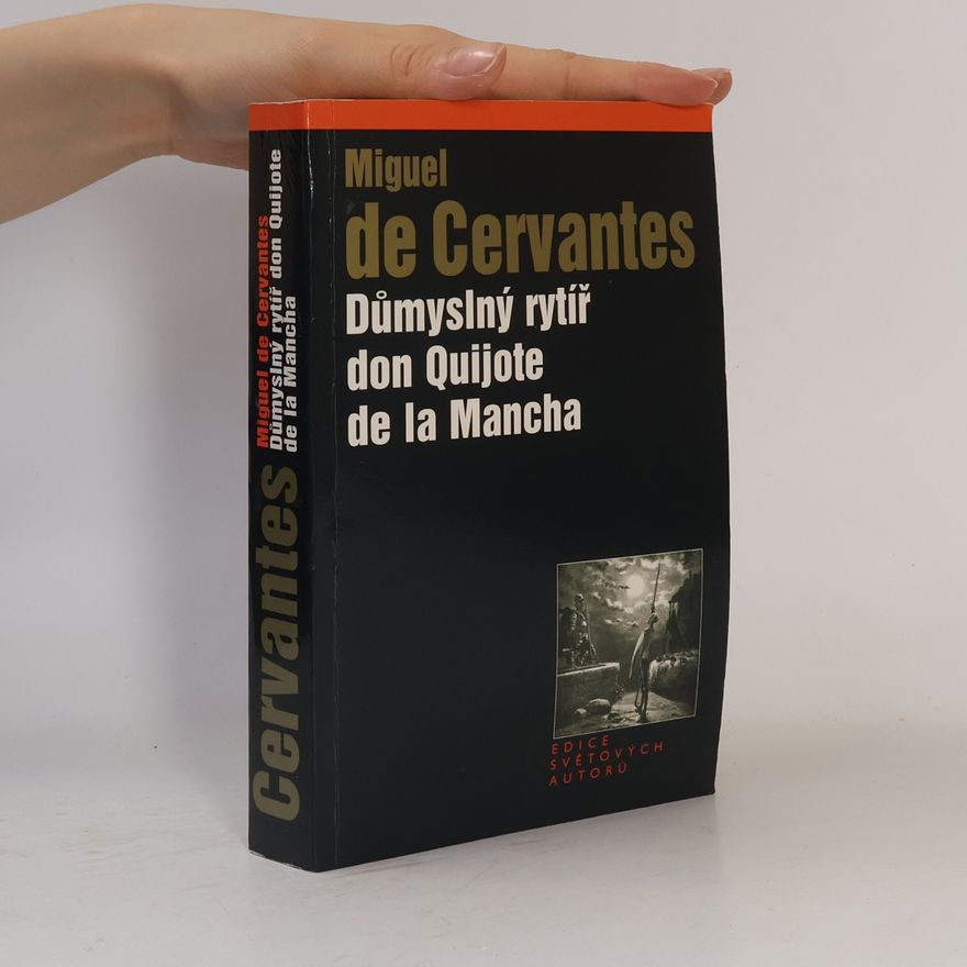 Miguel de Cervantes Důmyslný rytíř don Quijote de la Mancha