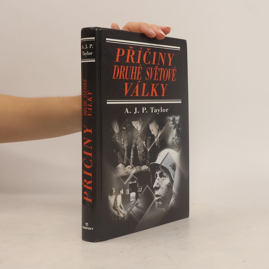 Alan John Percivale Taylor Příčiny druhé světové války