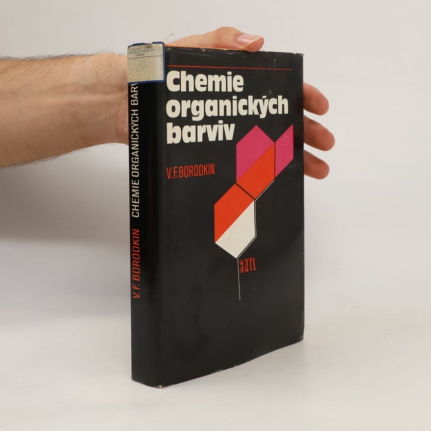 Vasilij Fedorovič Borodkin Chemie organických barviv
