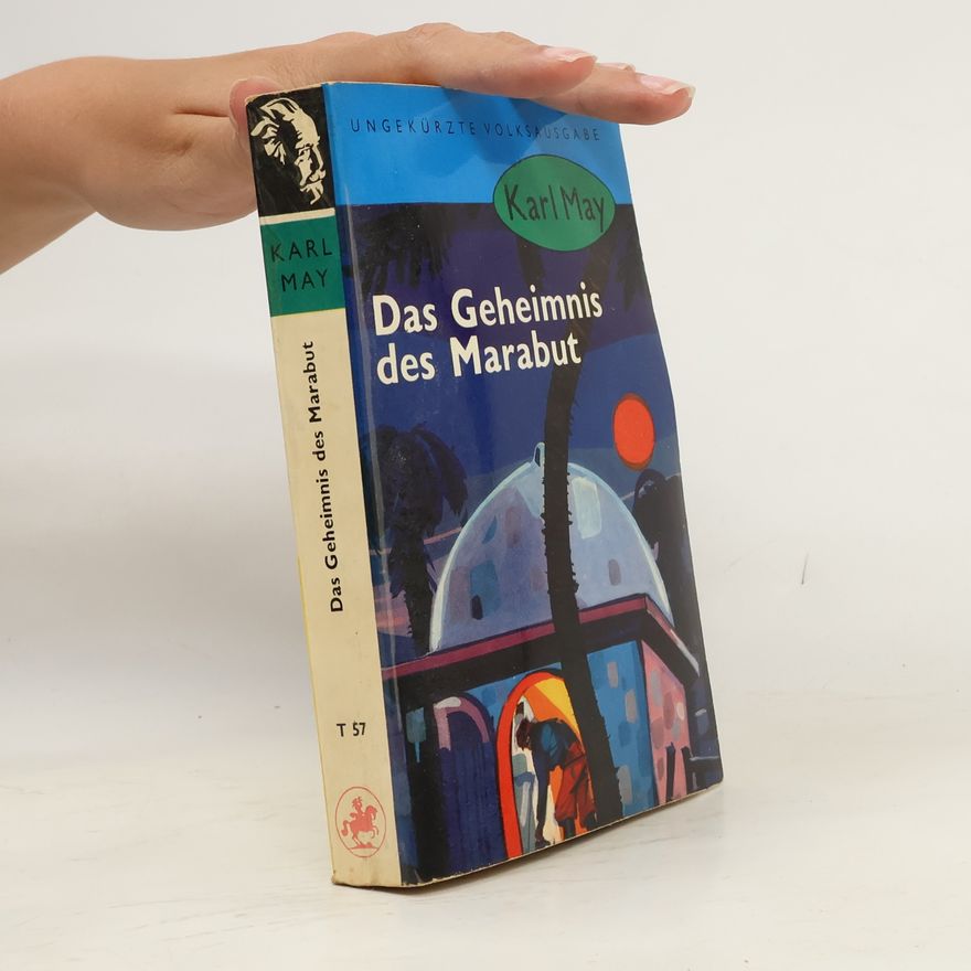 Karl May Das Geheimns des Marabut
