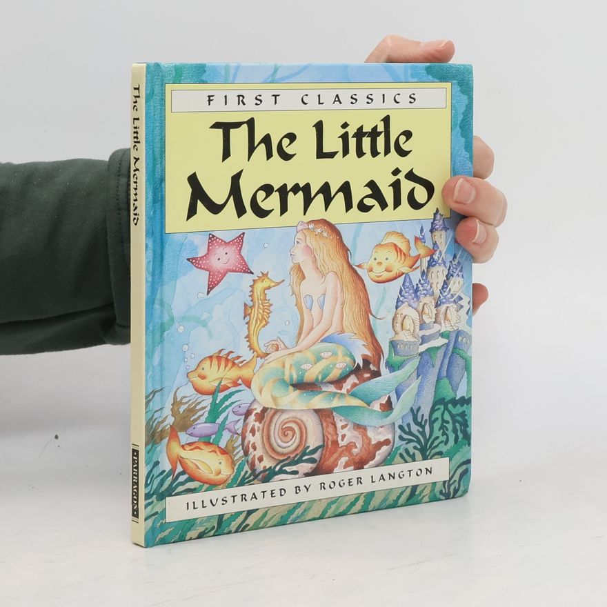 W. C. Sellar First Classics: Little Mermaid