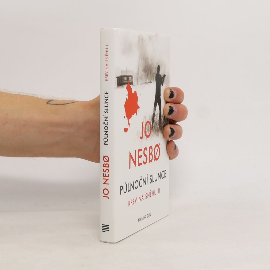 Jo Nesbø Půlnoční slunce: Krev na sněhu II