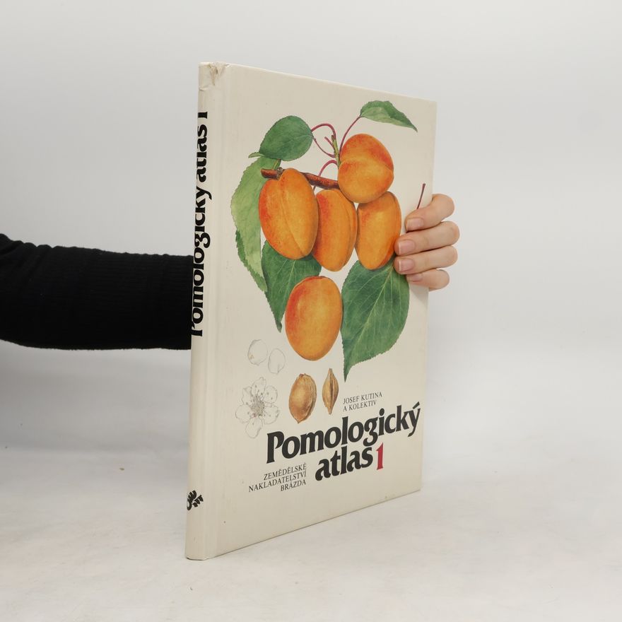 Josef Kutina Pomologický atlas. 1. díl