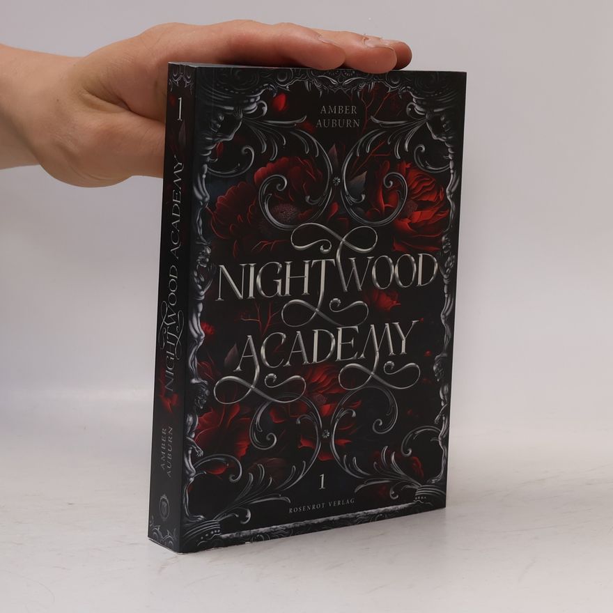 Amber Auburn Dark Romantasy Serie - 1: Nightwood Academy