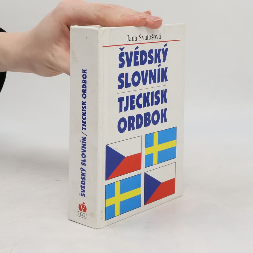 Jana Svatošová Švédský slovník = Tjeckisk ordbok