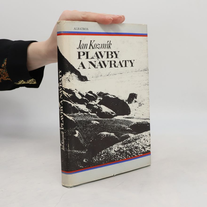 Kozmík Jan Plavby a návraty