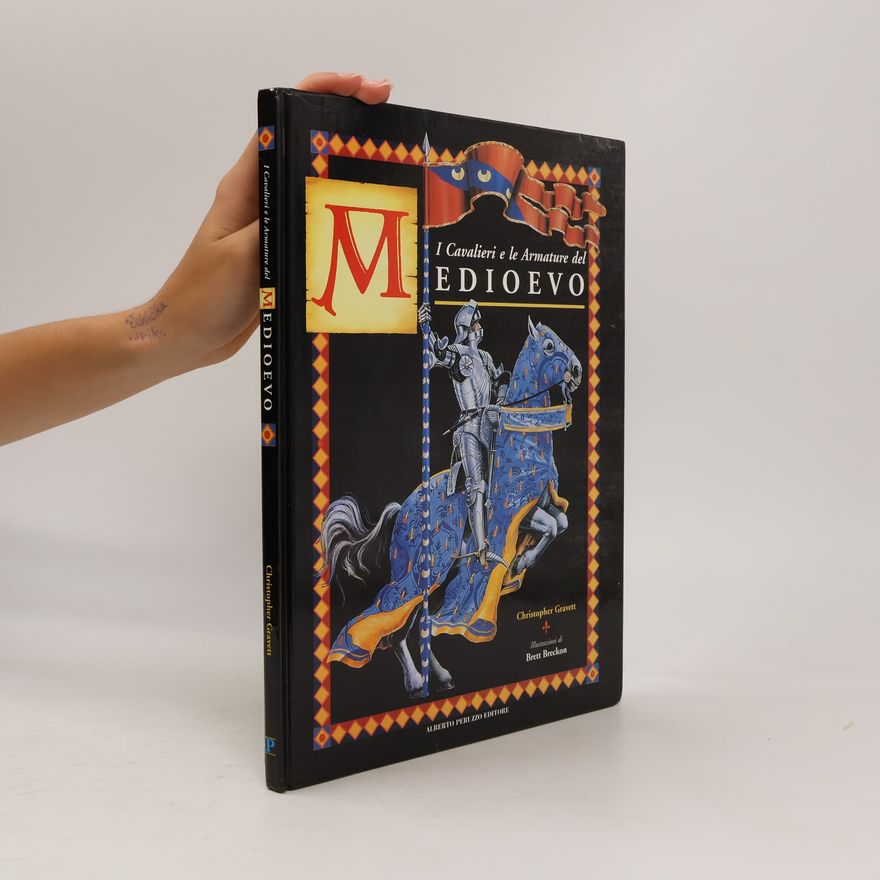 Autorenkollektiv I Cavalieri e le Armature del Medioevo