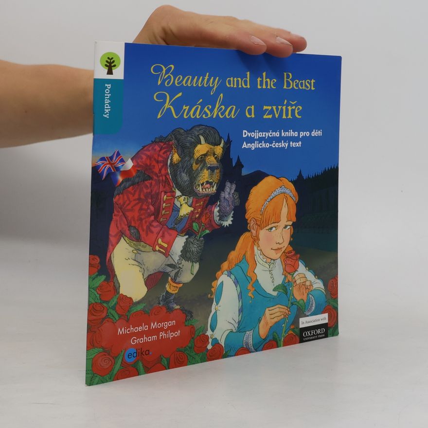 Graham Philpot Beauty and the Beast = Kráska a zvíře