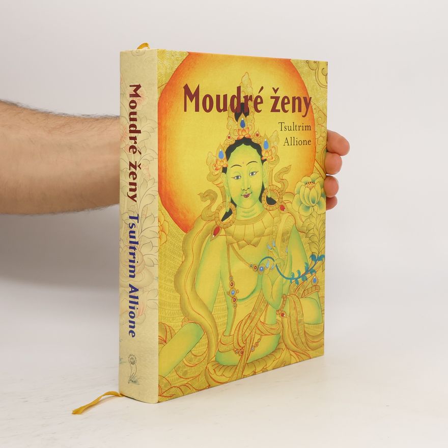Tsultrim Allione Moudré ženy