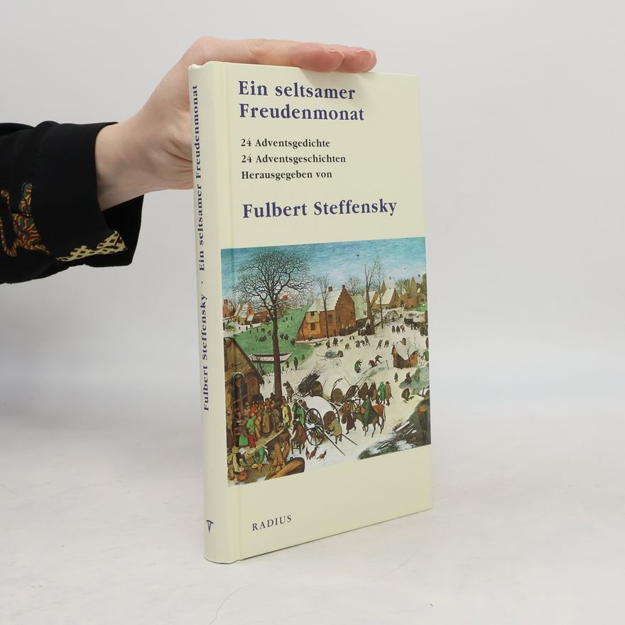 Fulbert Steffensky Ein seltsamer Freudenmonat