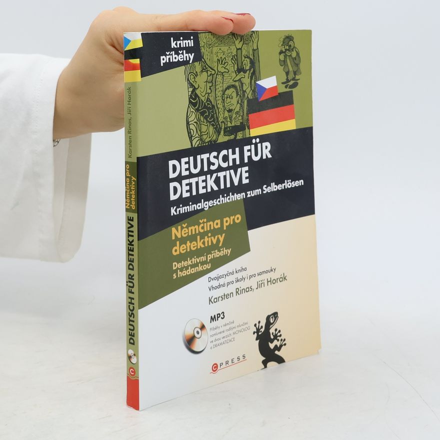 Karsten Rinas Deutsch für Detektive. Němčina pro detektivy. Detektivní příběhy s hádankou