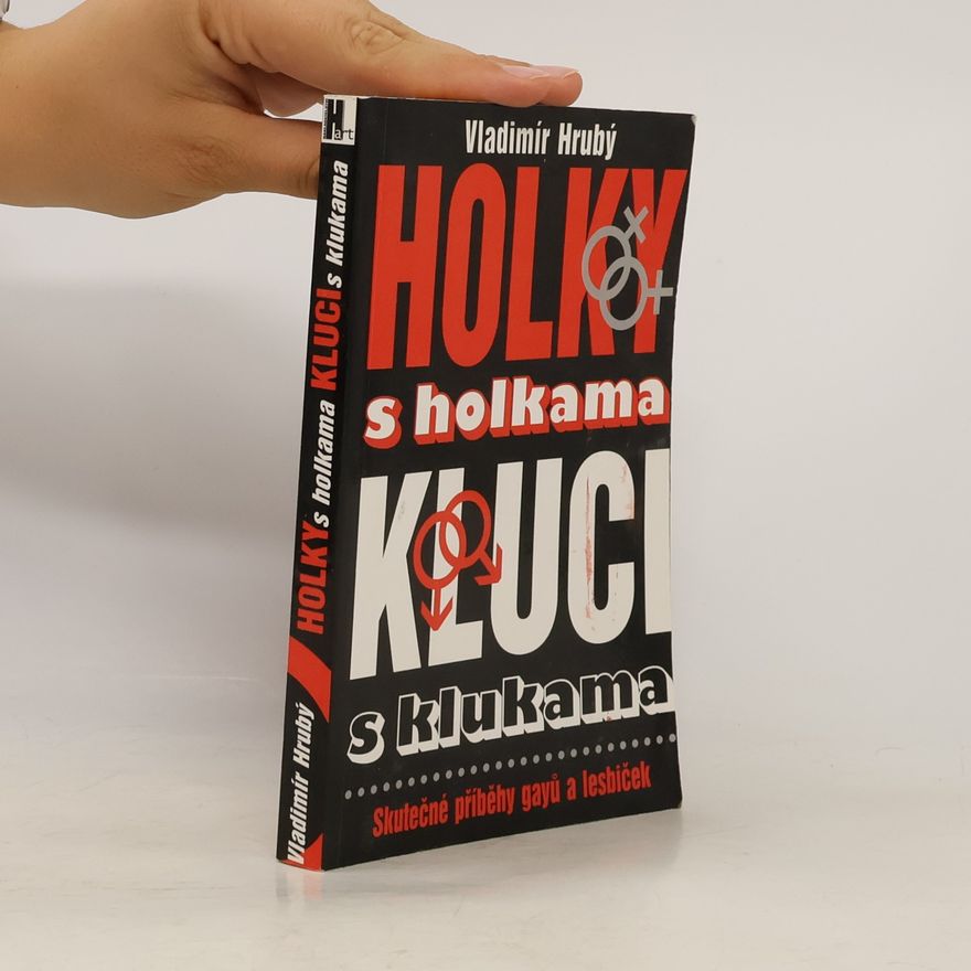 Vladimír Hrubý Holky s holkama, kluci s klukama