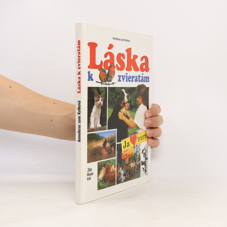 Anneliese Zum Kolk Láska k zvieratám
