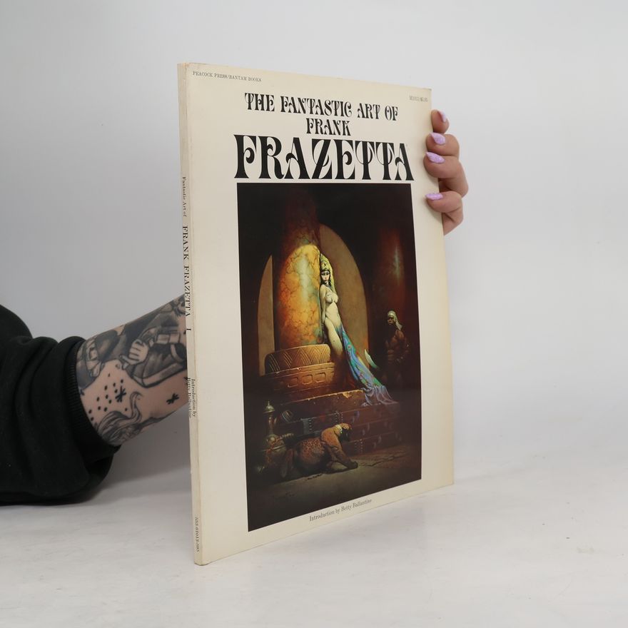 Frank Frazetta The Fantastic Art of Frank Frazetta