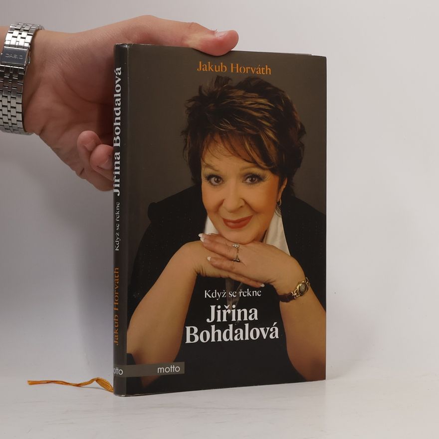 Jakub Horváth Když se řekne Jiřina Bohdalová