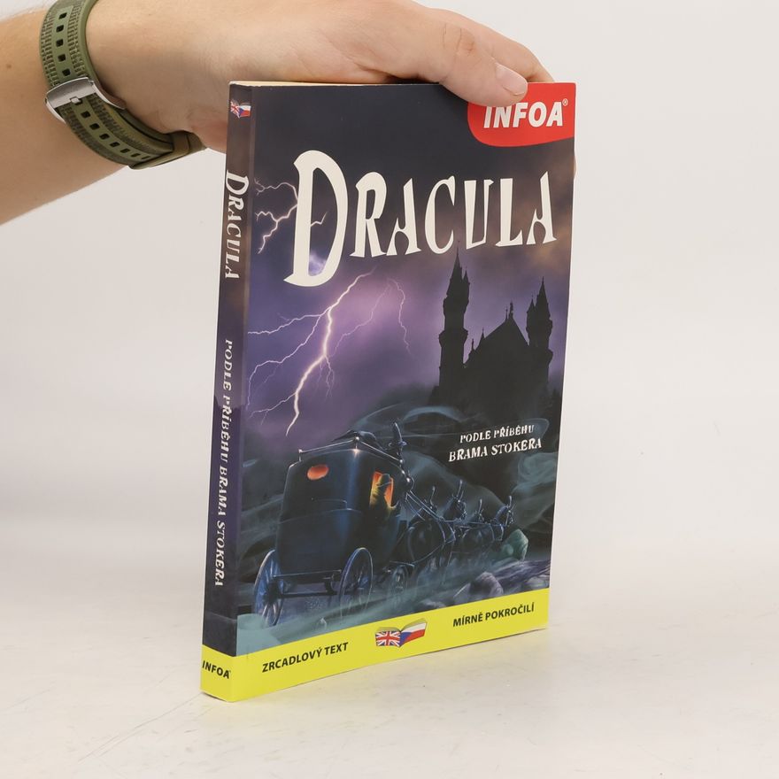 Mike Stocks Dracula: From the story by Bram Stoker/ podle příběhu Brama Stokera