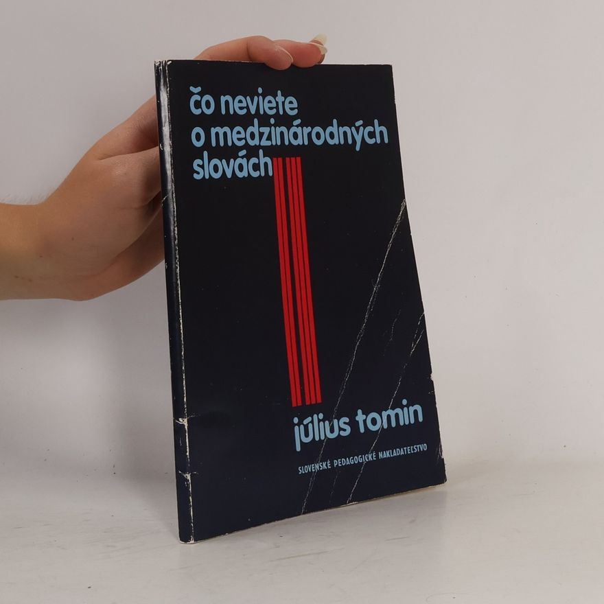 Tomin Július Čo neviete o medzinárodných slovách