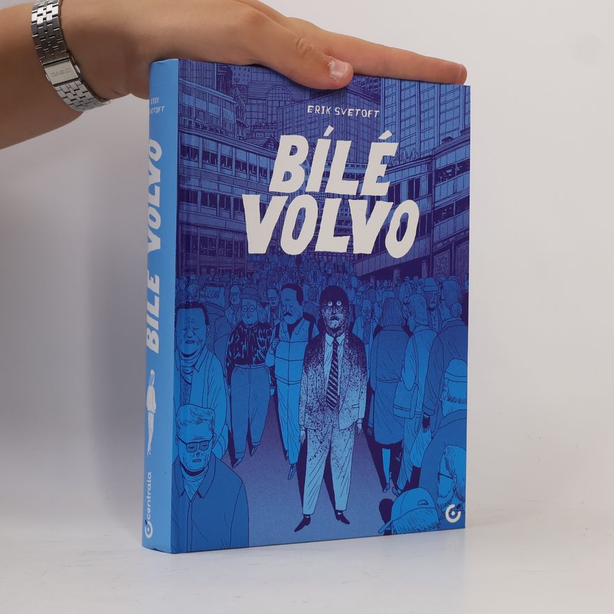 Erik Svetoft Bílé Volvo