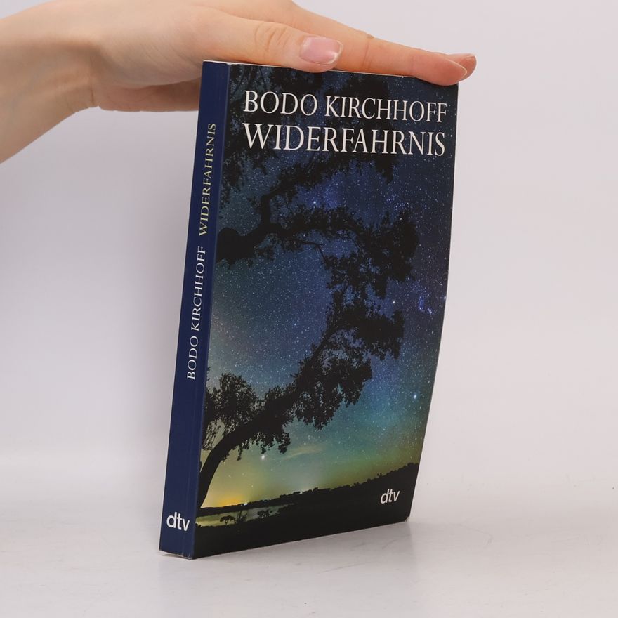 Bodo Kirchhoff Widerfahrnis