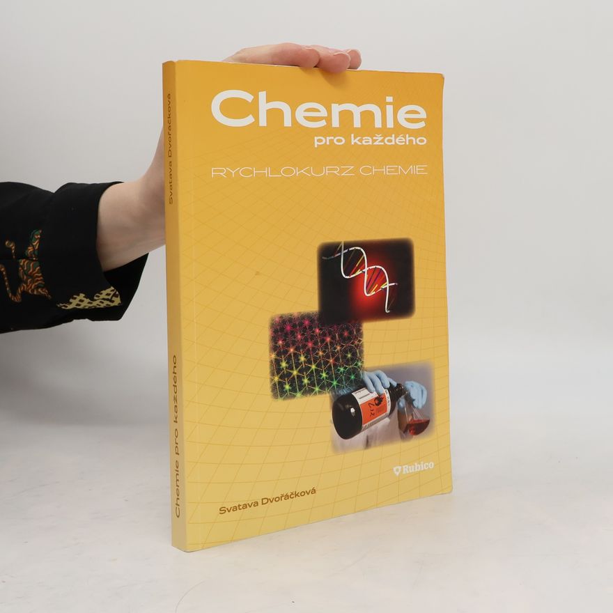 Svatava Dvořáčková Chemie pro každého