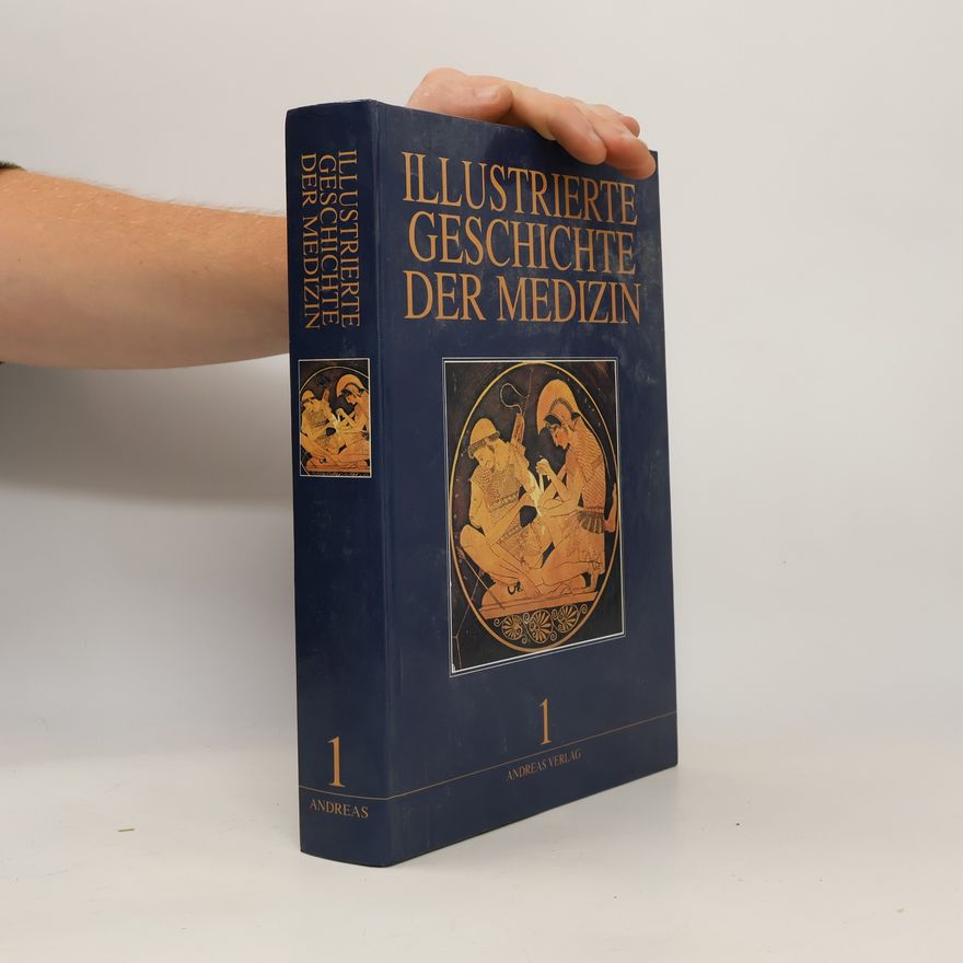 Maria Theresia Breitenecker Illustrierte Geschichte der Medizin. 4
