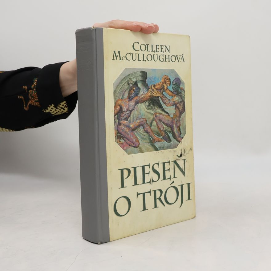 Colleen McCullough Pieseň o Tróji