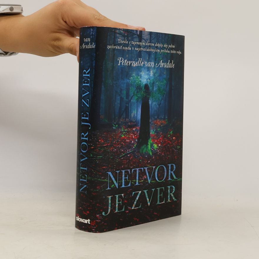 Peternelle van Arsdale Netvor je zver