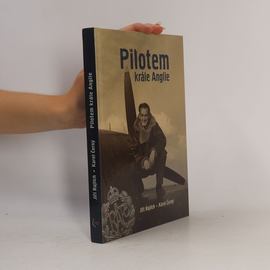 Jiří Rajlich Pilotem krále Anglie