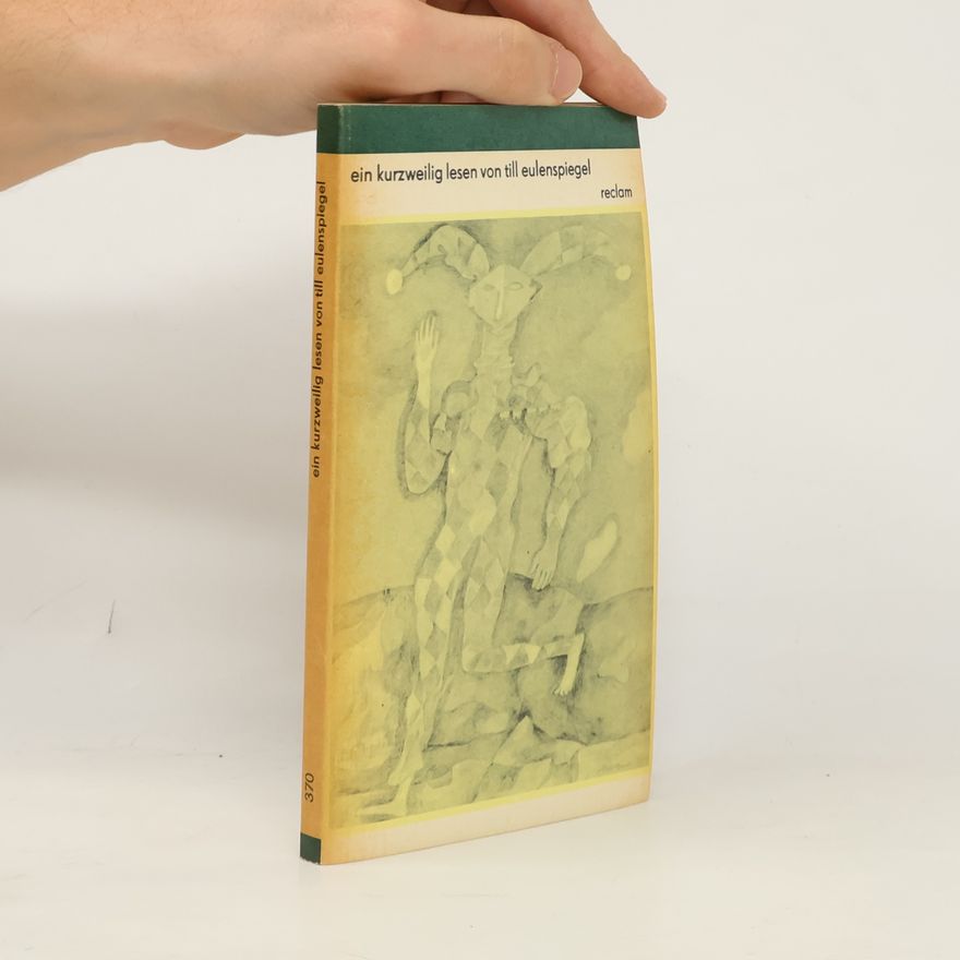 Günter Jäckel Ein kurzweilig Lesen von Till Eulenspiegel