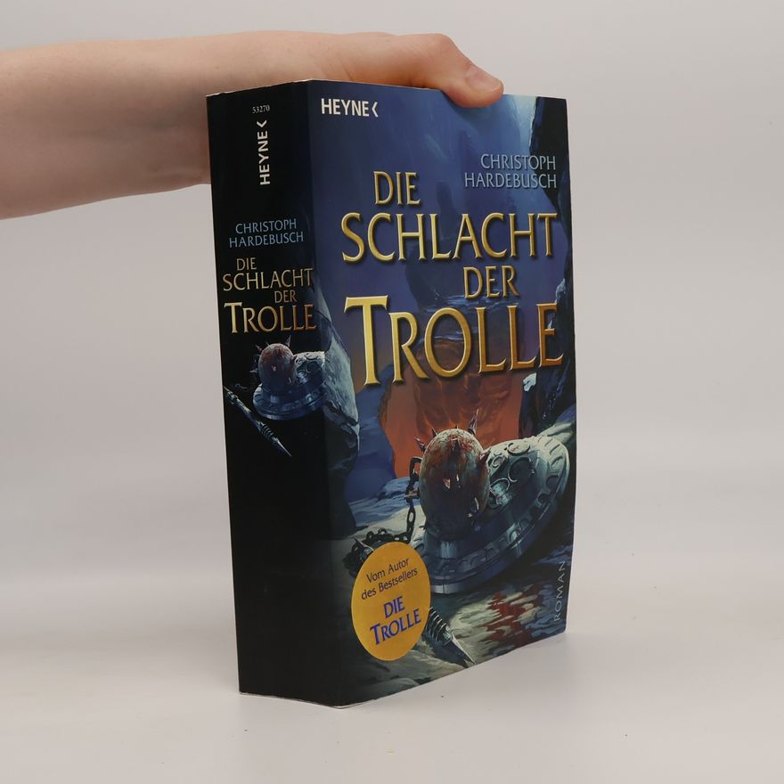 Christoph Hardebusch Die Schlacht der Trolle