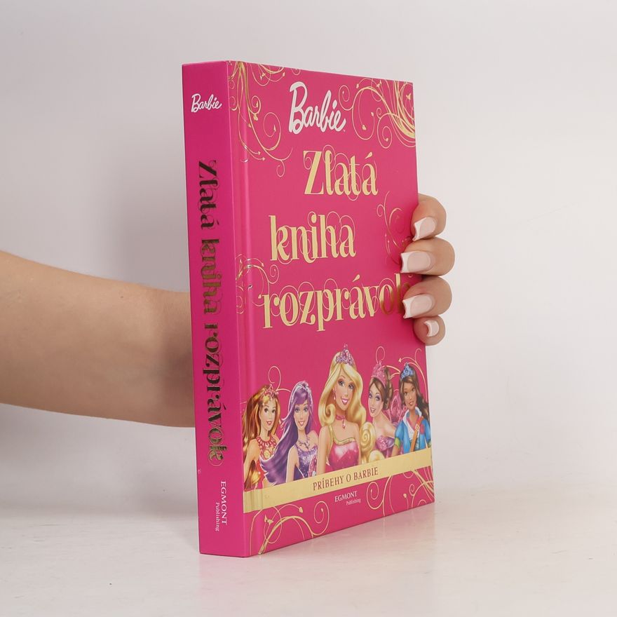 Autorenkollektiv Barbie - Zlatá kniha rozprávok