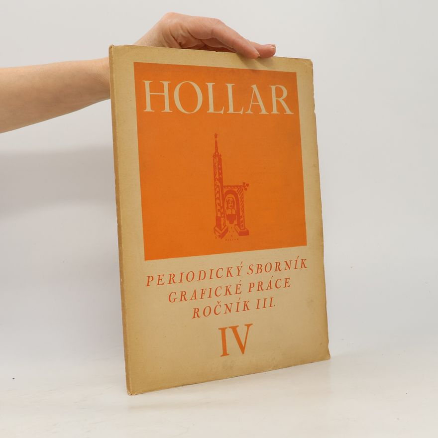 Jan Rambousek Hollar. Periodický sborník grafické práce. Ročník. III. IV