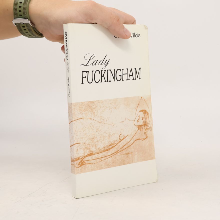 Oscar Wilde Lady Fuckingham