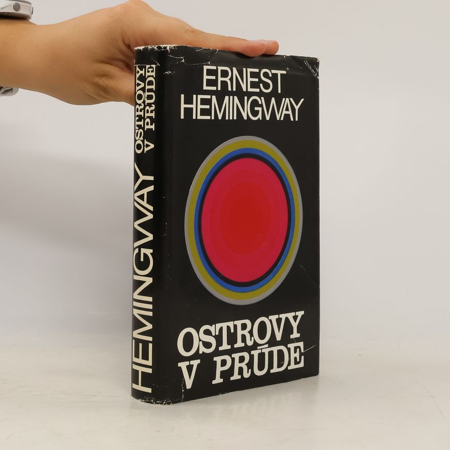 Ernest Hemingway Ostrovy v prúde