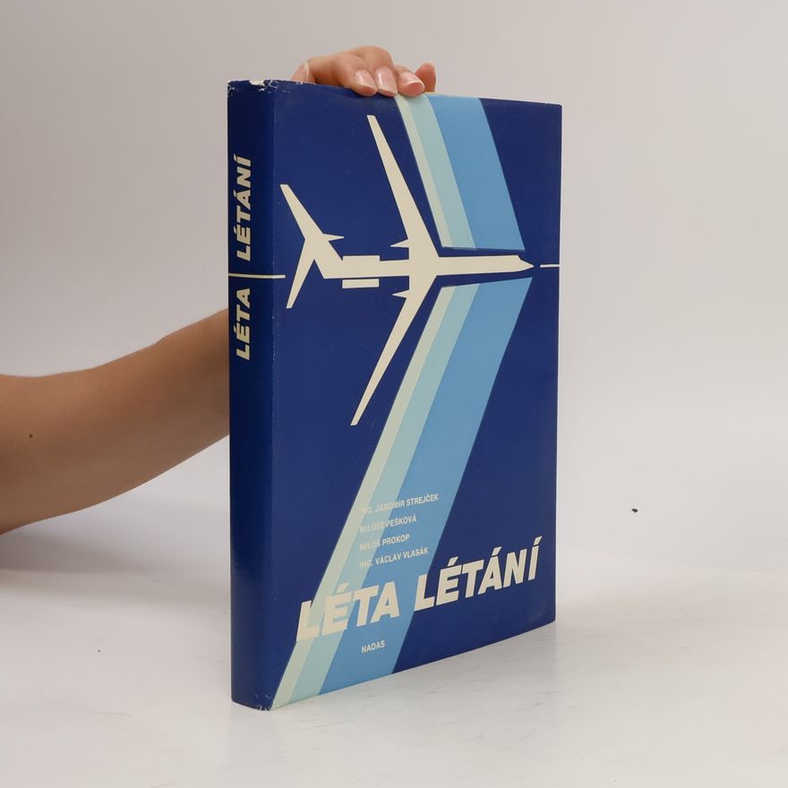 Jaromír Strejček Léta létání