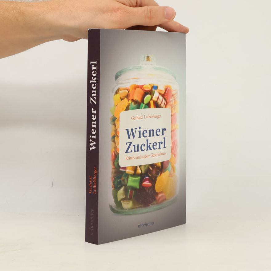 Gerhard Loibelsberger Wiener Zuckerl