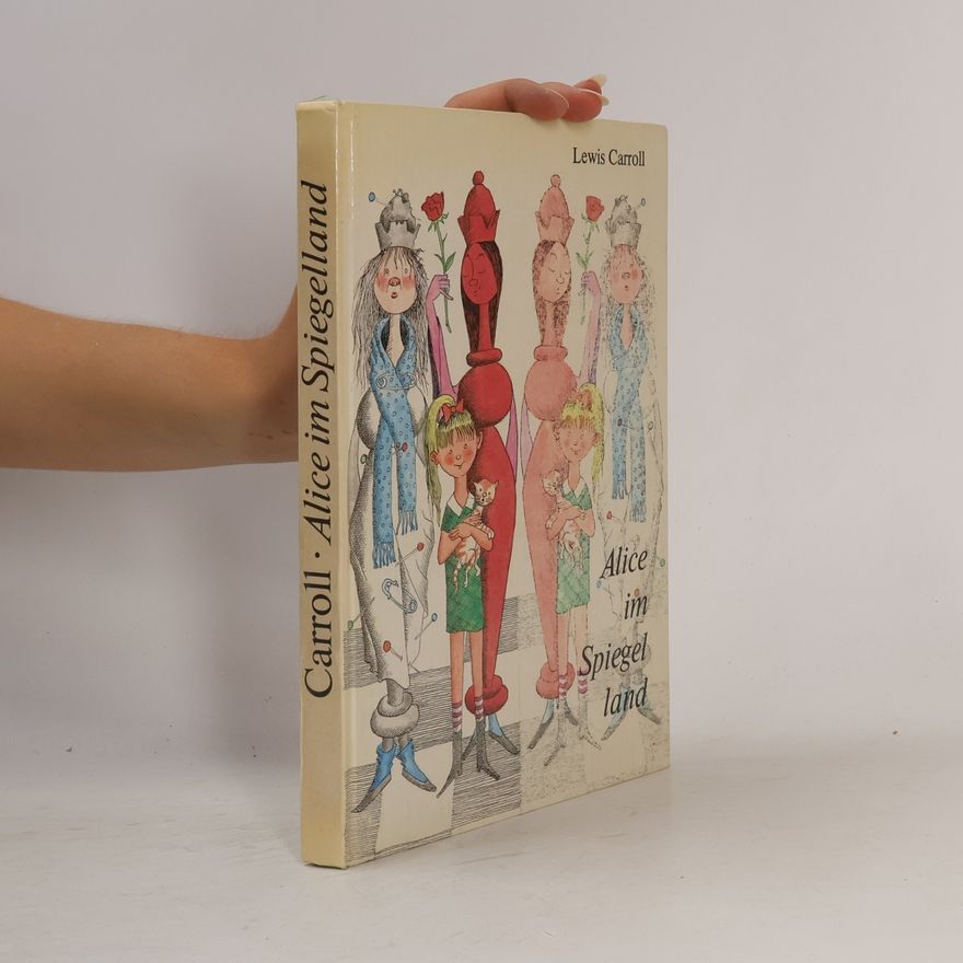 Lewis Carroll Alice im Spiegelland