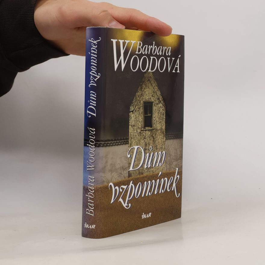 Barbara Wood Dům vzpomínek