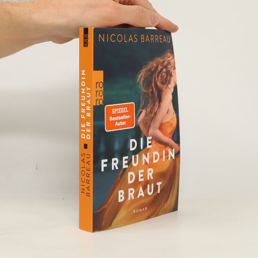 Nicolas Barreau Die Freundin der Braut