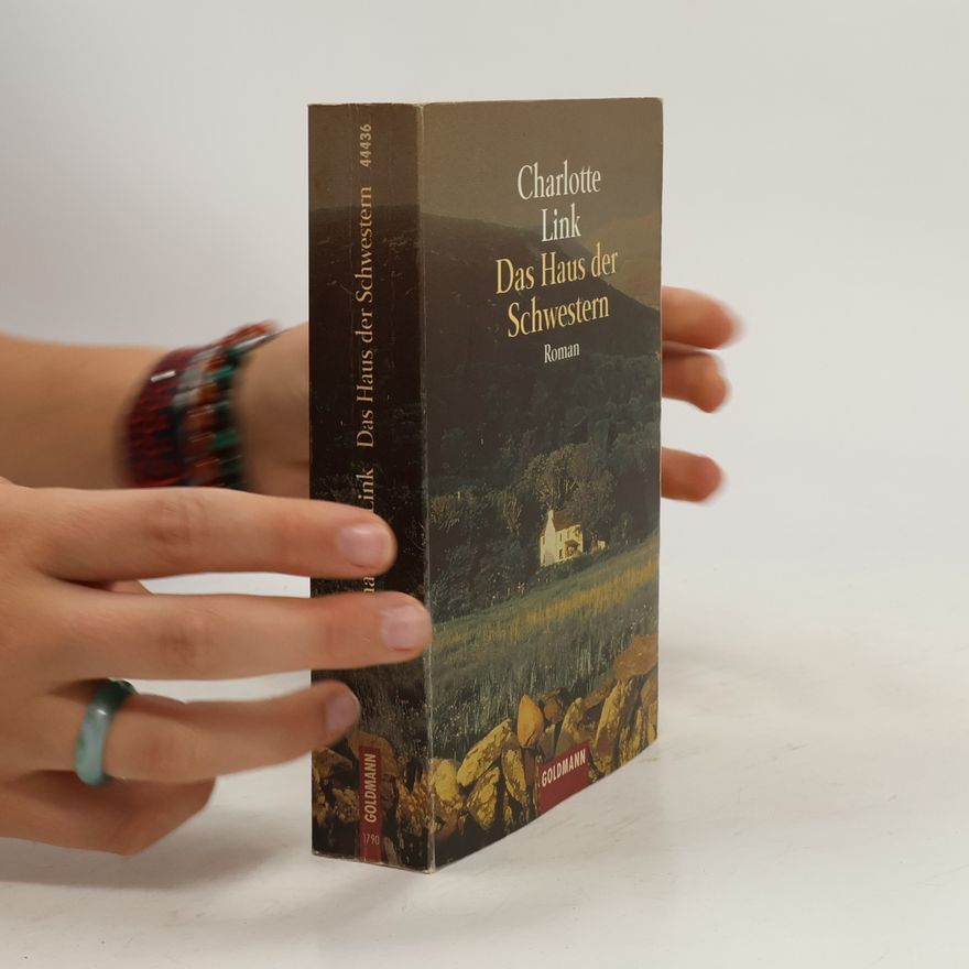 Charlotte Link Das Haus der Schwestern