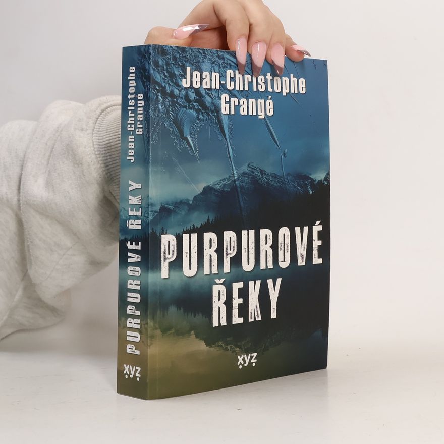 Jean-Christophe Grangé Purpurové řeky