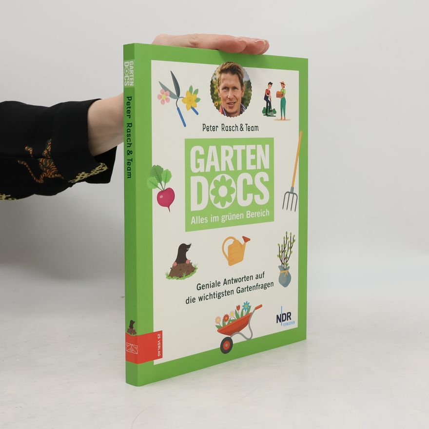 Peter Rasch Die Garten-Docs