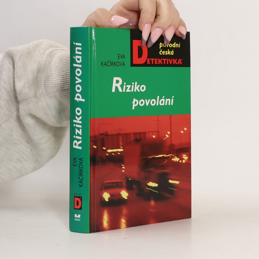 Eva Kačírková Riziko povolání